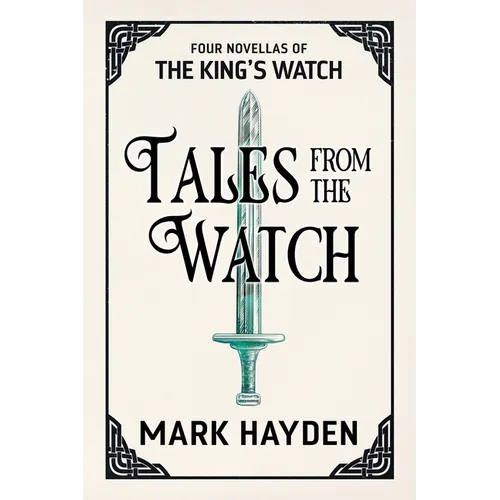 Tales from the Watch: The First Four King's Watch Novellas - Paperback