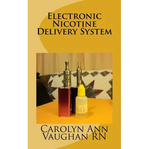 Electronic Nicotine Delivery System - Paperback