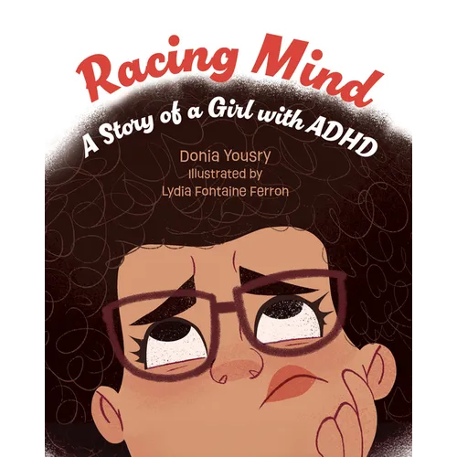 Racing Mind: A Story of a Girl with ADHD - Hardcover