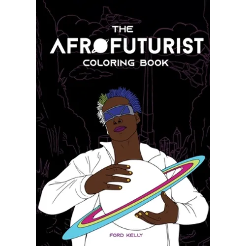 The Afrofuturist Coloring Book - Paperback