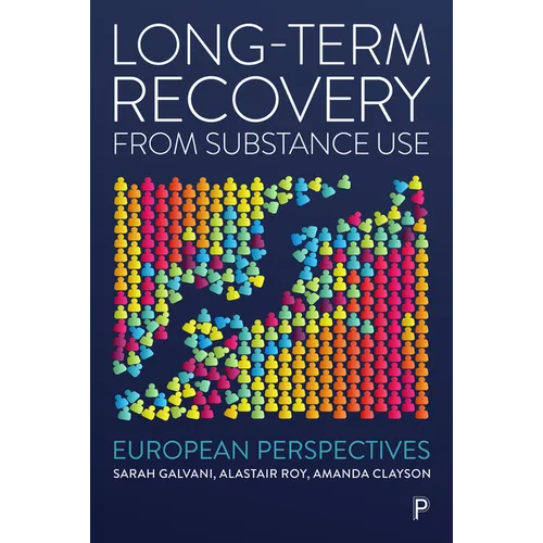 Long-Term Recovery from Substance Use: European Perspectives - Paperback