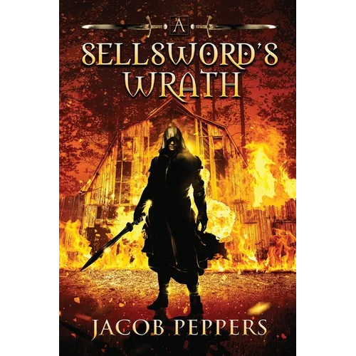 A Sellsword's Wrath: Book Two of the Seven Virtues - Paperback