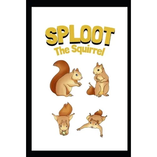 SPLOOT The Squirrel - Paperback
