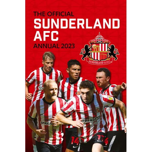 The Official Sunderland Soccer Club Annual 2023 - Hardcover