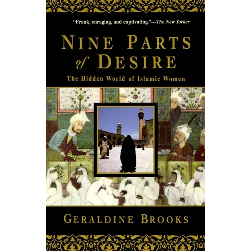 Nine Parts of Desire: The Hidden World of Islamic Women - Paperback