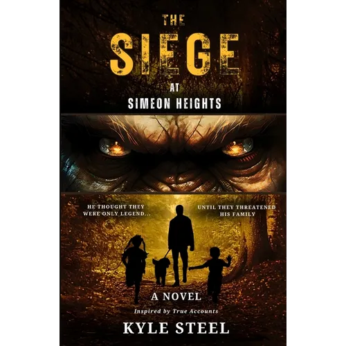 The Siege at Simeon Heights: Bigfoot Fiction Thriller - Drama Novel - Paperback