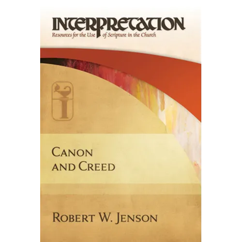 Canon and Creed - Hardcover
