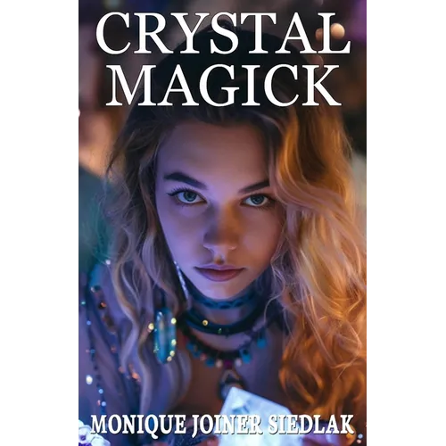 Crystal Magick - Paperback
