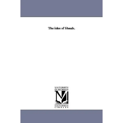 The isles of Shoals. - Paperback