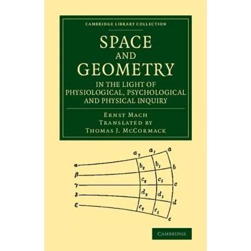 Space and Geometry in the Light of Physiological, Psychological and Physical Inquiry - Paperback