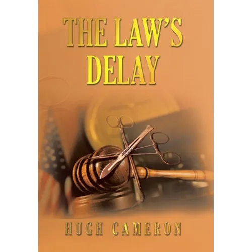 The Law's Delay - Hardcover