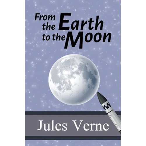 From the Earth to the Moon - Paperback