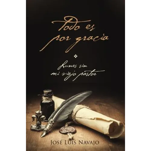 Todo Es Por Gracia - Paperback