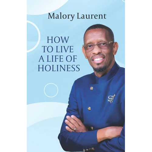 How to Live a Life of Holiness - Paperback