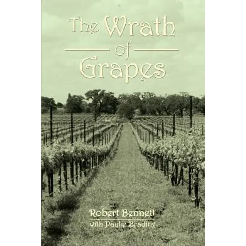 The Wrath of Grapes - Paperback
