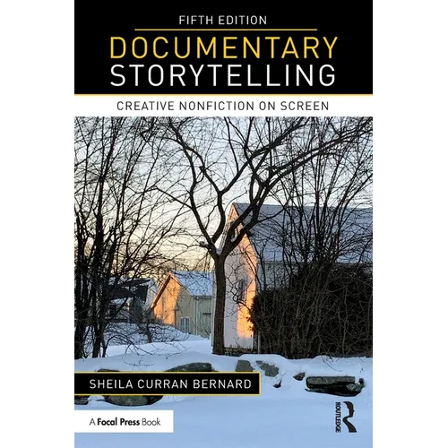Documentary Storytelling: Creative Nonfiction on Screen - Paperback