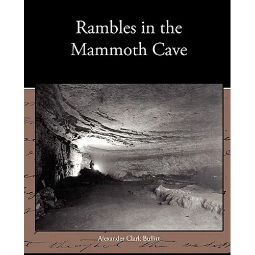 Rambles in the Mammoth Cave - Paperback