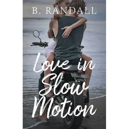 Love in Slow Motion - Paperback