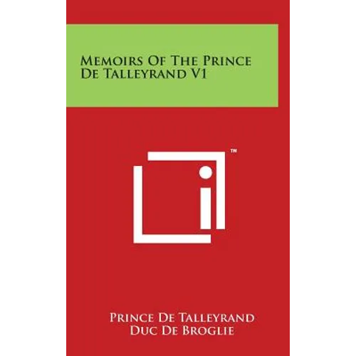 Memoirs Of The Prince De Talleyrand V1 - Hardcover