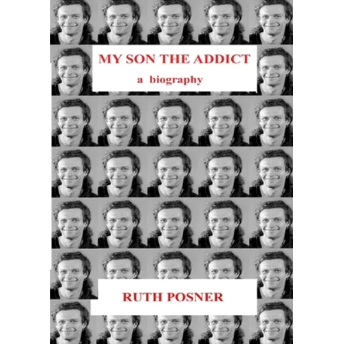 My Son the Addict - Paperback