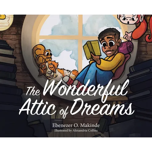 The Wonderful Attic of Dreams - Hardcover