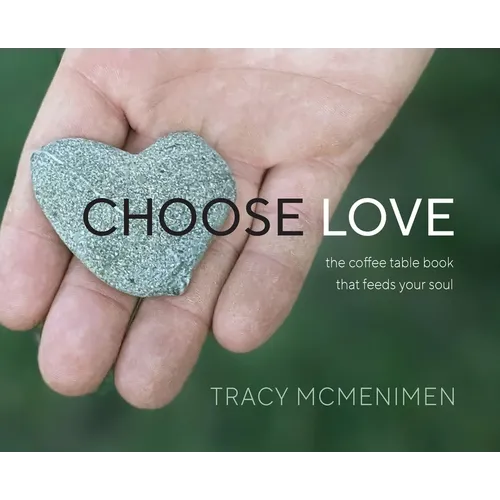 Choose Love - Hardcover