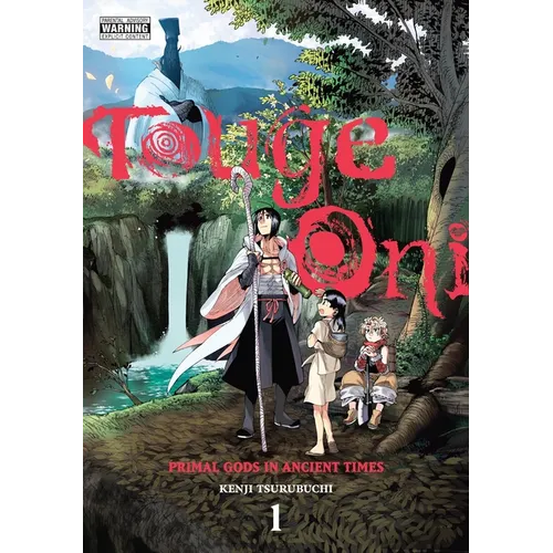 Touge Oni: Primal Gods in Ancient Times, Vol. 1 - Paperback