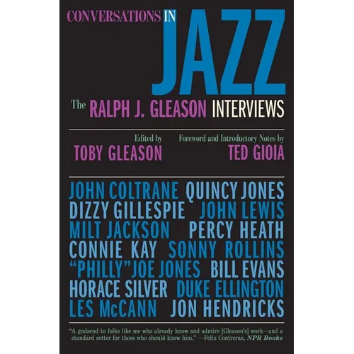 Conversations in Jazz: The Ralph J. Gleason Interviews - Paperback