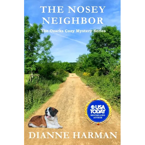The Nosey Neighbor: The Ozarks Cozy Mystery Series - Paperback