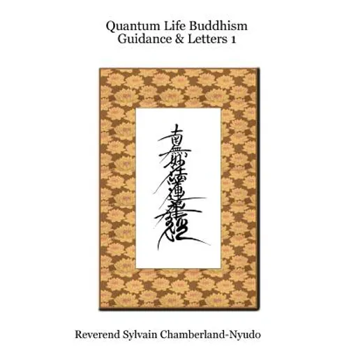 Quantum Life Buddhism Guidance & Letters - Paperback