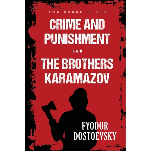 Crime and Punishment and The Brothers Karamazov - Paperback