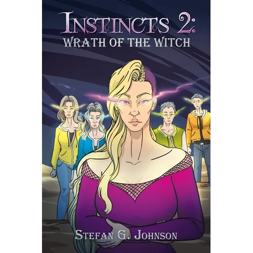Instincts 2: Wrath of the Witch - Paperback