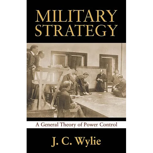 Military Strategy: A General Theory of Power Control - Paperback