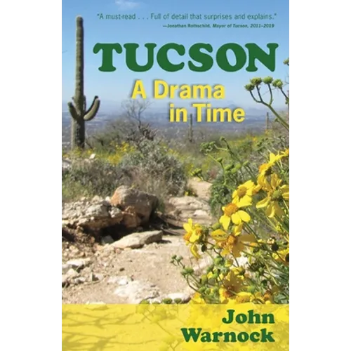 Tucson: A Drama in Time - Paperback