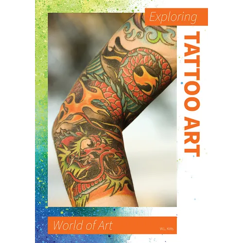 Exploring Tattoo Art - Hardcover