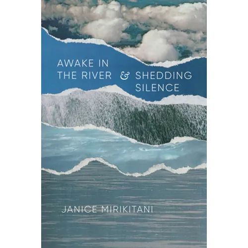 Awake in the River and Shedding Silence - Paperback