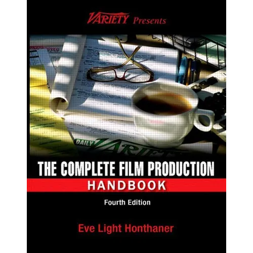 The Complete Film Production Handbook - Paperback