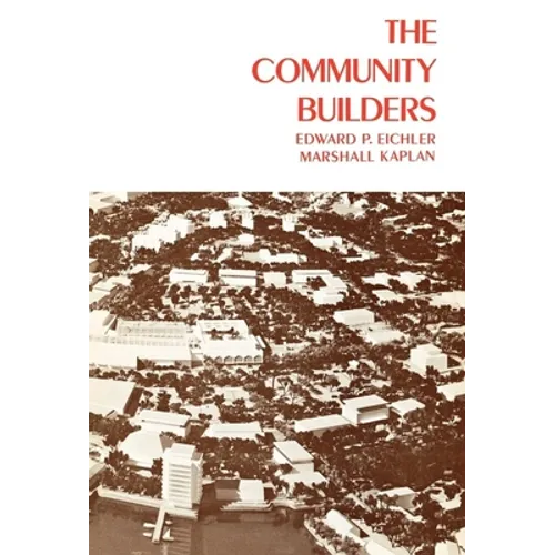 The Community Builders: Volume 1 - Hardcover