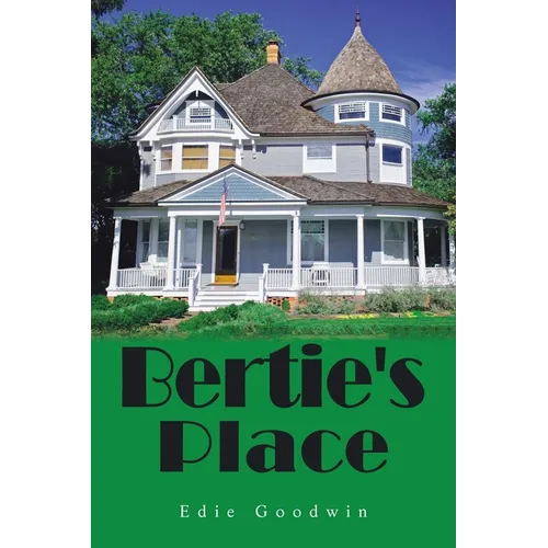 Bertie's Place - Paperback
