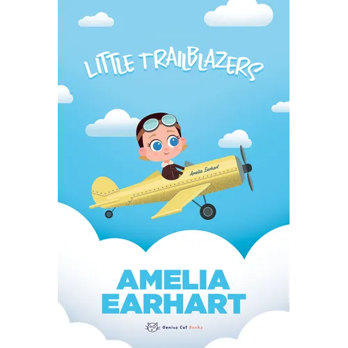 Amelia Earhart: Little Trailblazers - Board Book