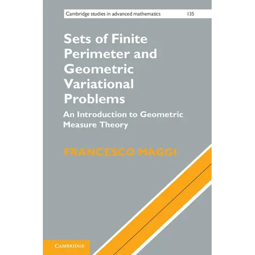 Sets of Finite Perimeter and Geometric Variational Problems - Hardcover