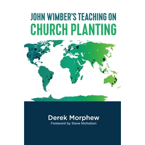John Wimber's Teaching on Church Planting - Paperback