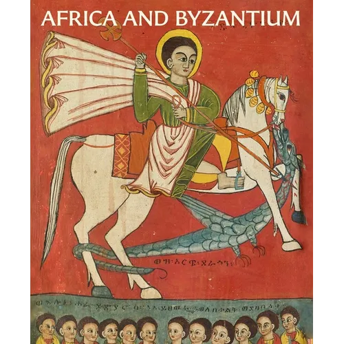 Africa and Byzantium - Hardcover