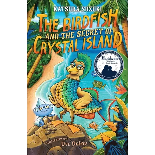 The Birdfish and the Secret of Crystal Island - Paperback