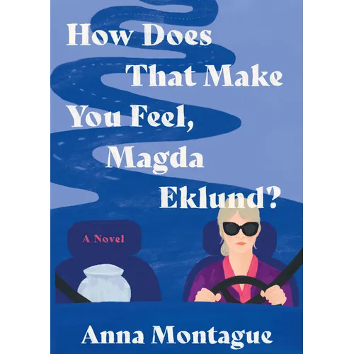 How Does That Make You Feel, Magda Eklund? - Library Binding