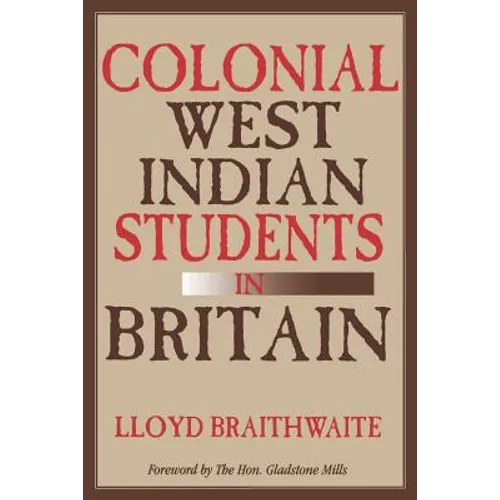 Colonial West Indian Students in Britain - Paperback
