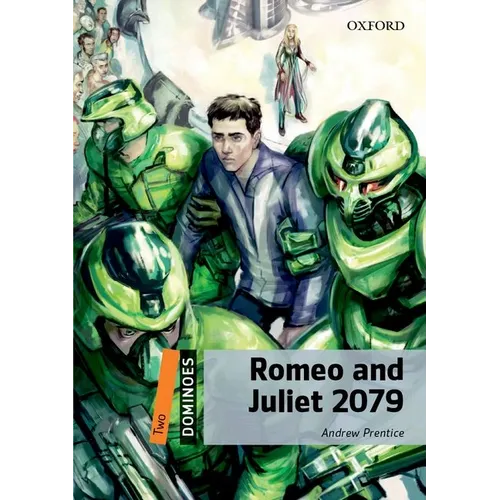Dominoes 2e 2 Sci Fi Romeo and Juliet 2079 MP3 Pack - Paperback