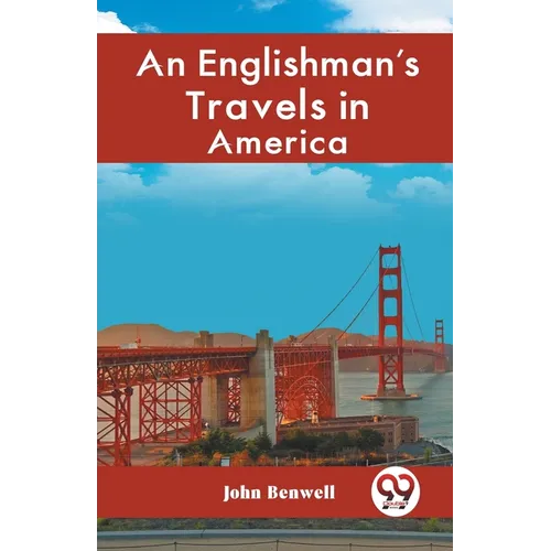 An Englishman's Travels in America - Paperback
