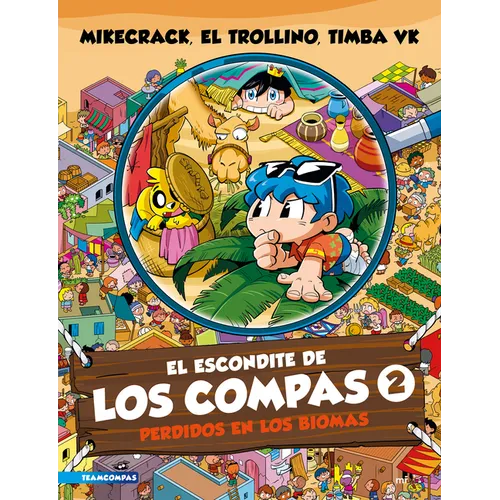 El Escondite de Los Compas 2: Perdidos En Los Biomas / The Hiding Place of Los Compas 2: Lost in the Biomes - Paperback