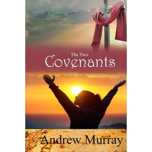 The Two Covenants - Paperback